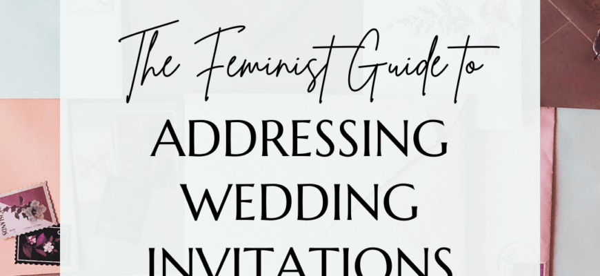 Guide to Addressing Wedding Invitations | A Practical Wedding