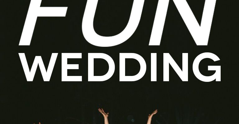 Fun Wedding Ideas That You'll Love | A Practical Wedding